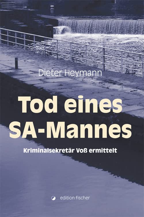 Tod eines SA-Mannes: Kriminalsekretär Voß ermittelt Contemporary literature