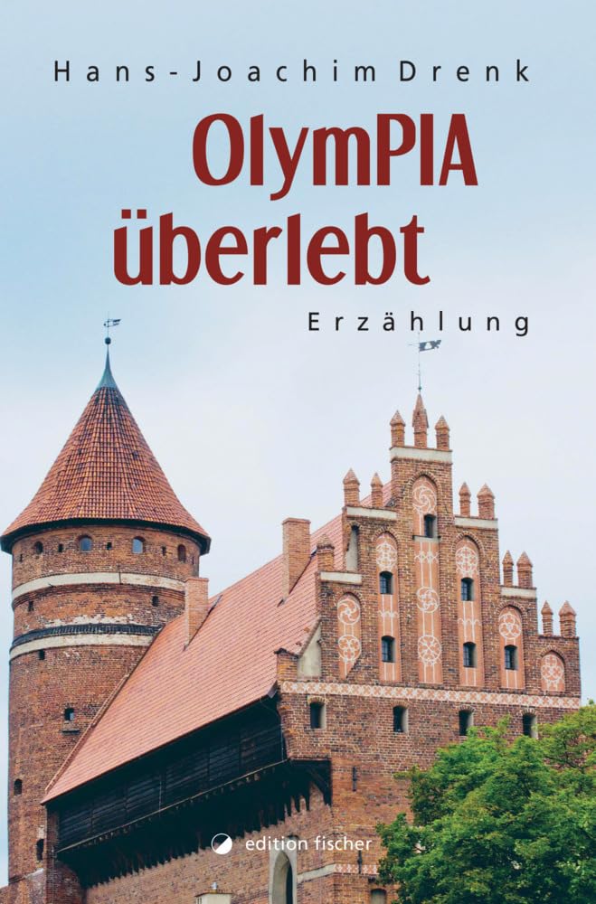 OlymPIA überlebt: Erzählung Contemporary literature