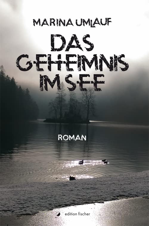 Das Geheimnis im See: Roman Contemporary literature