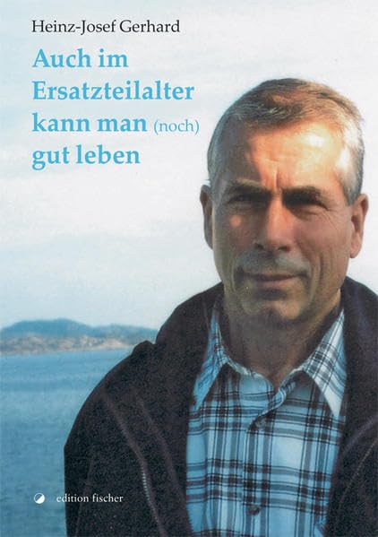 Auch im Ersatzteilalter kann man (noch) gut leben book