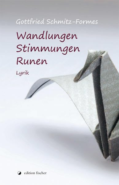 Wandlungen - Stimmungen - Runen Poetry