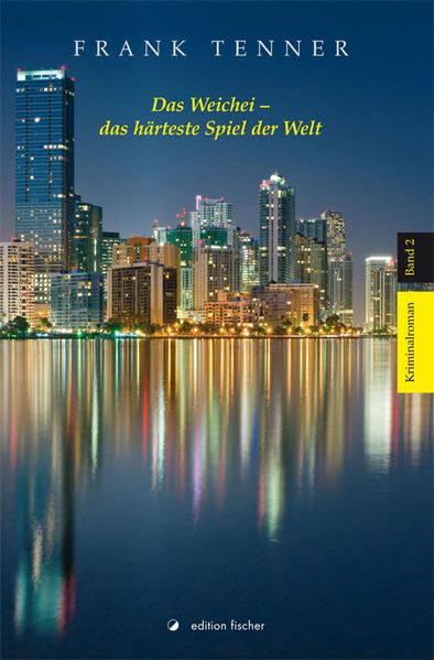 Das Weichei - das härteste Spiel der Welt: Kriminalroman Teil 2 Contemporary literature