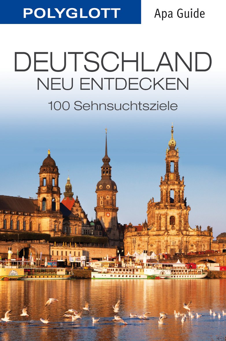 POLYGLOTT Apa Guide Deutschland neu entdecken: Polyglott APA Guide Leisure, Home & Garden