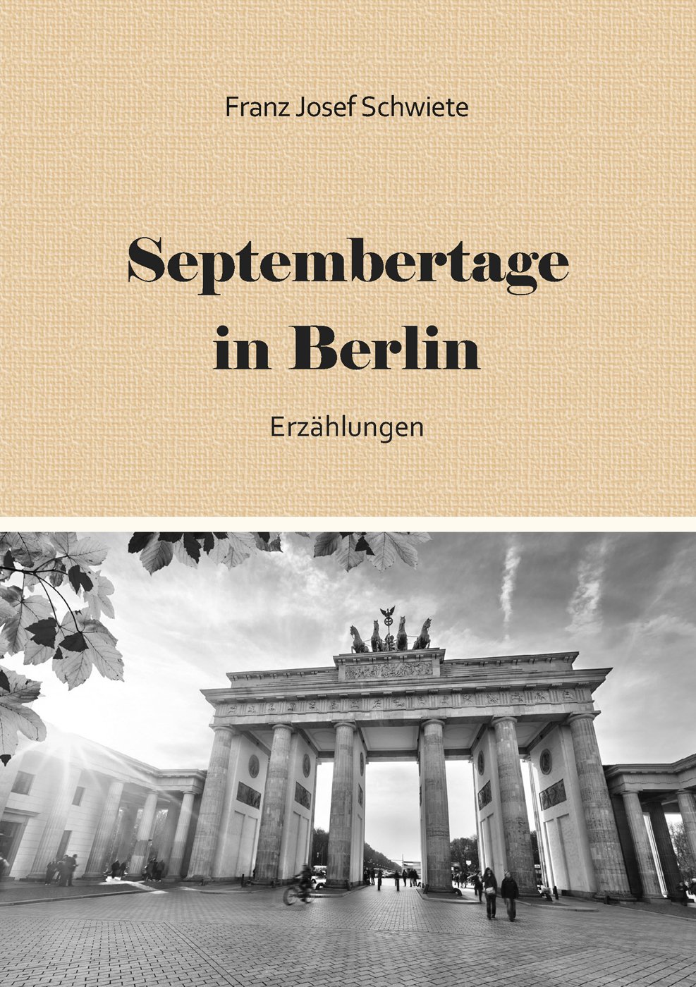 Septembertage in Berlin: Erzählungen Contemporary literature