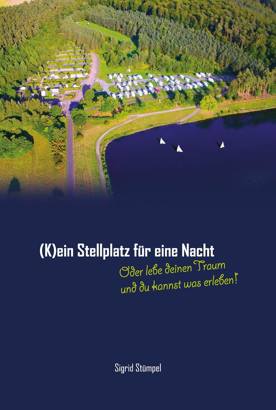 (K)ein Stellplatz für eine Nacht Contemporary literature