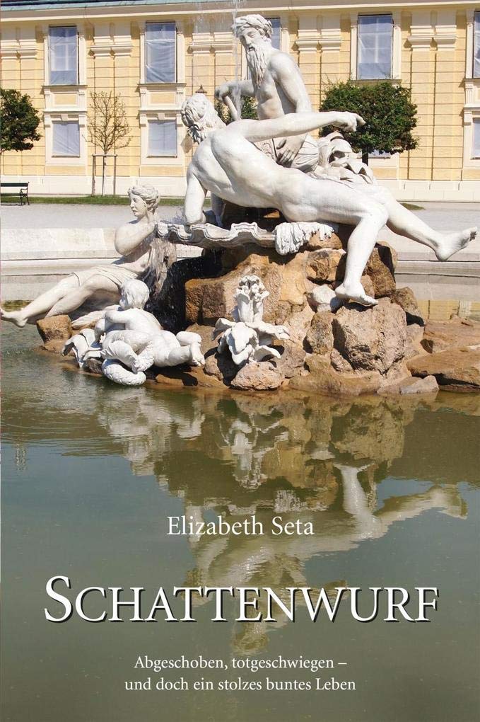 Schattenwurf: Abgeschoben und totgeschwiegen - und doch ein stolzes buntes Leben Memories