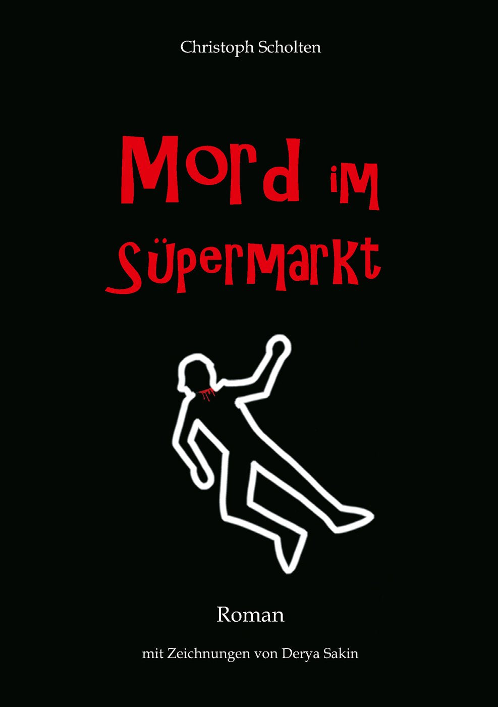 Mord im Süpermarkt: Roman Contemporary literature