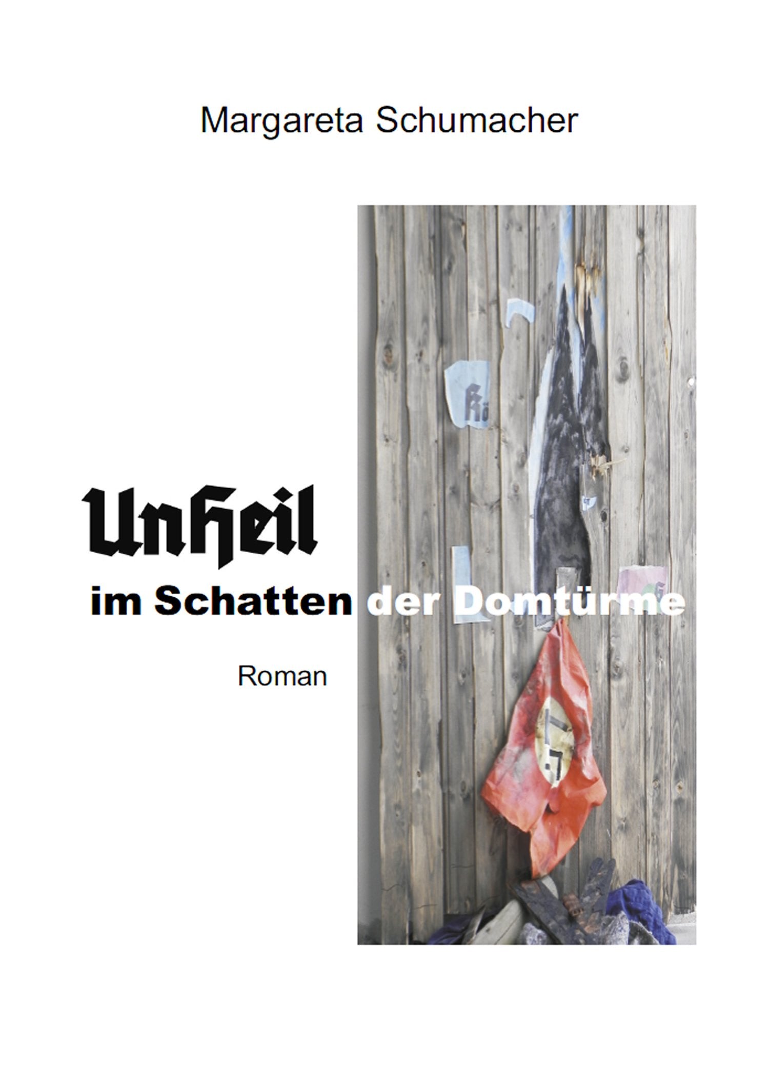 UnHeil im Schatten der Domtürme: Roman Contemporary literature