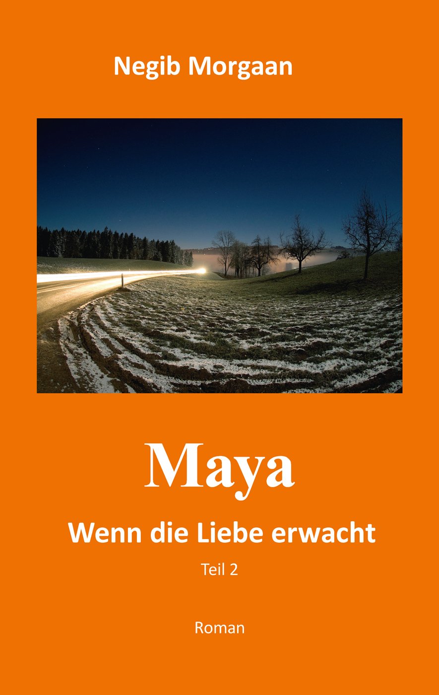 MAYA - Wenn die Liebe erwacht - Teil 2 Contemporary literature