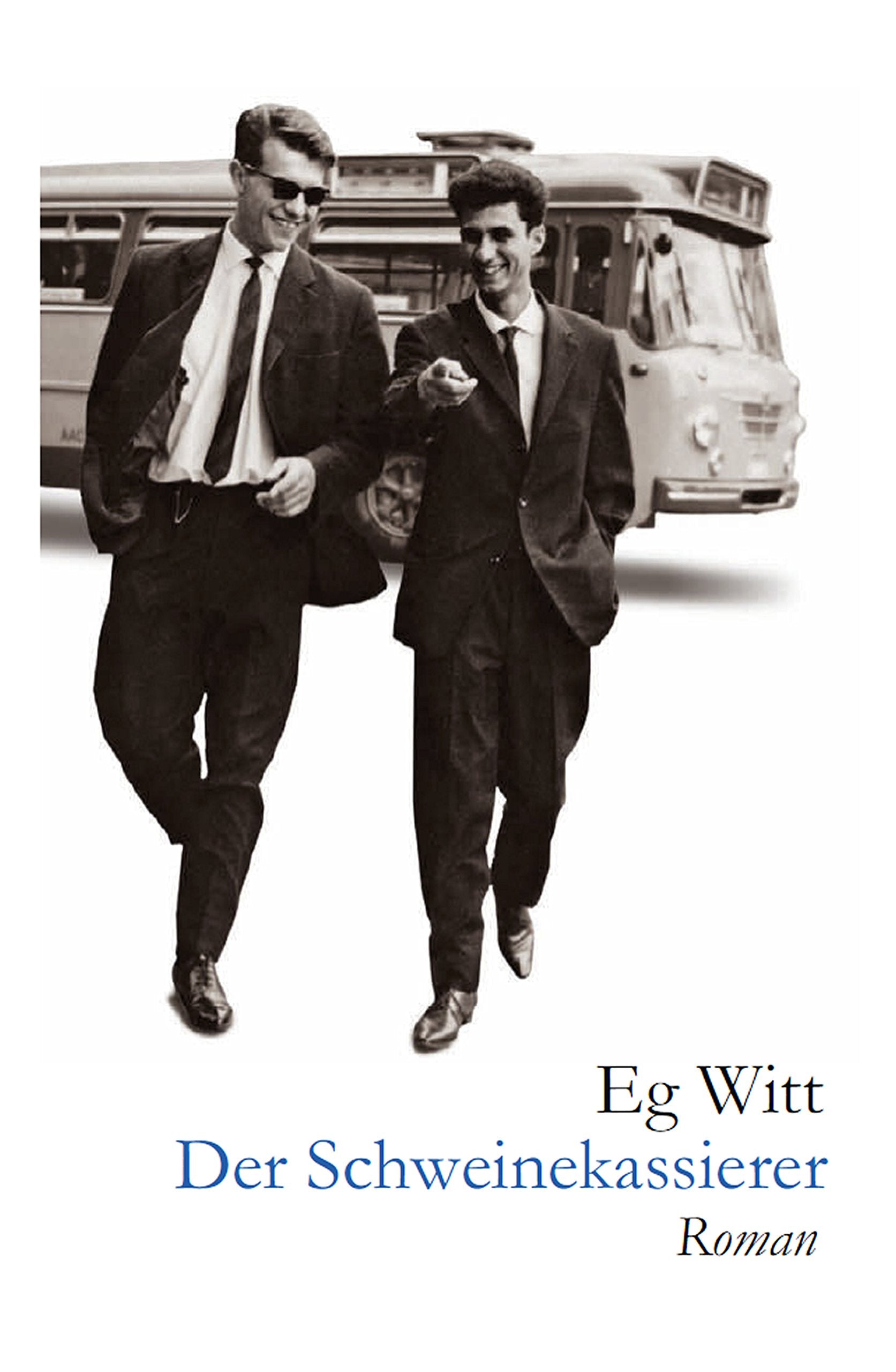 Der Schweinekassierer: Roman Contemporary literature