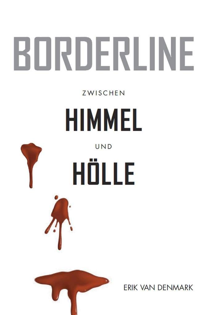 Borderline - Zwischen Himmel und Hölle Lifestyle