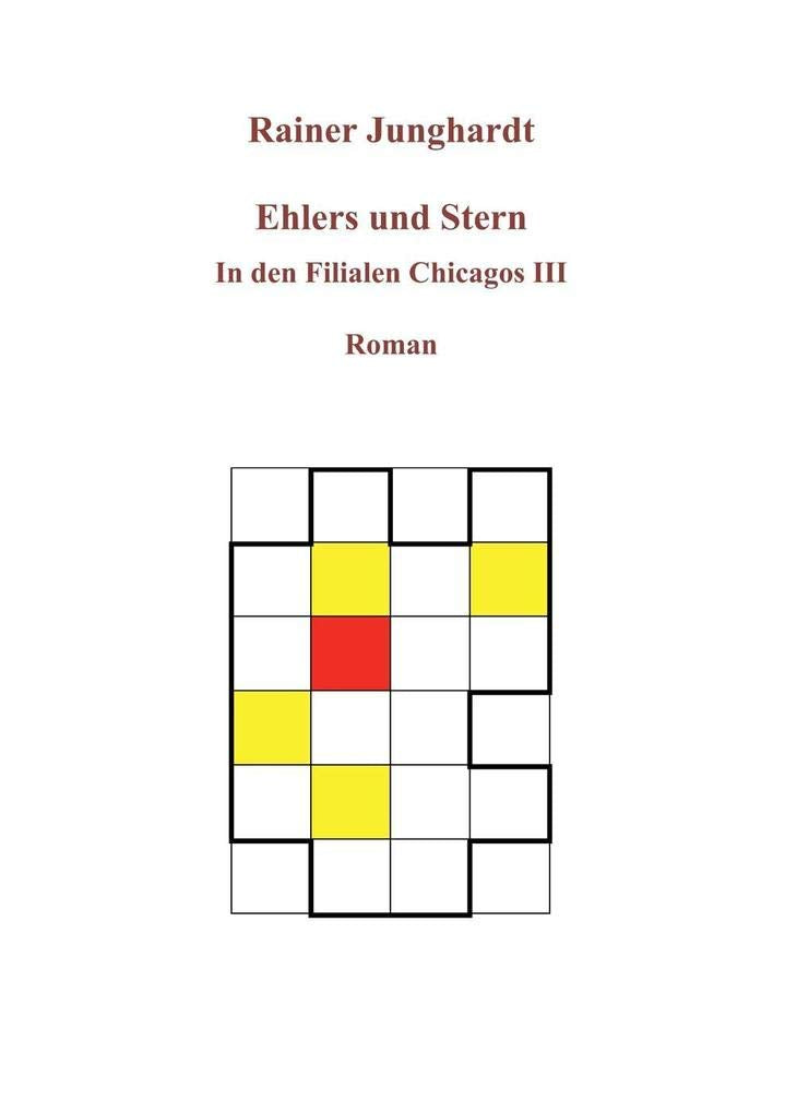 Ehlers und Stern: In den Filialen Chicagos III book