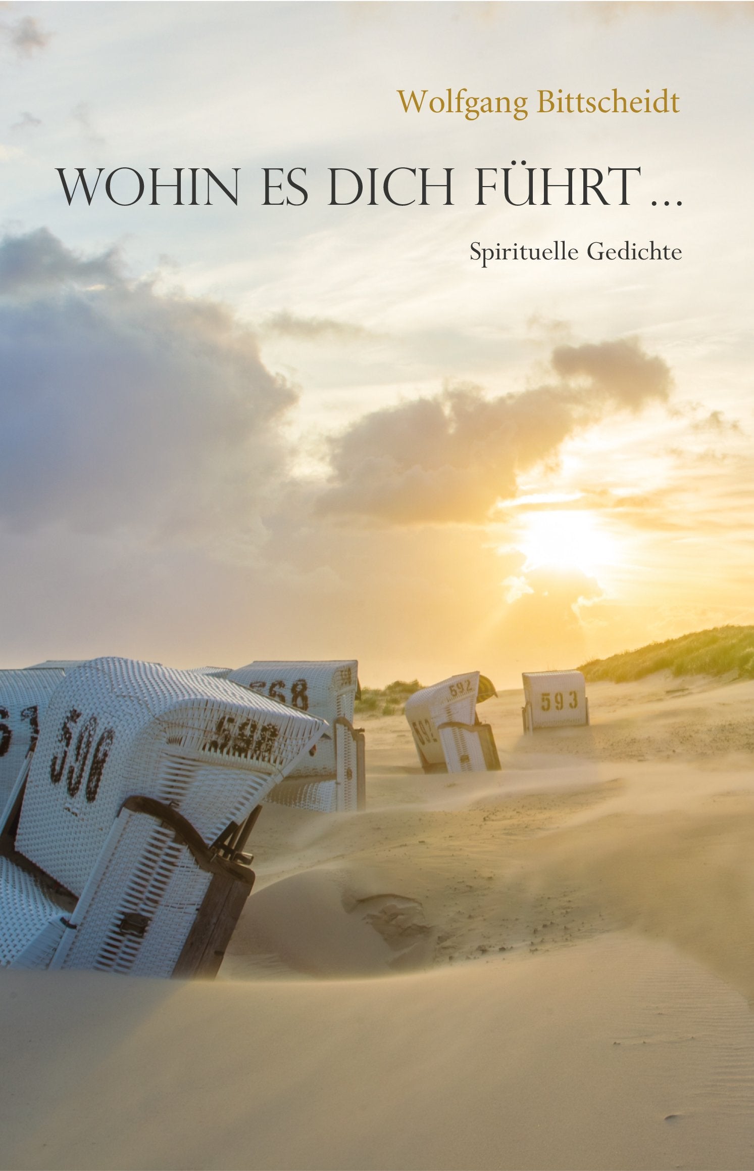Wohin es dich führt ...: Spirituelle Gedichte Poetry