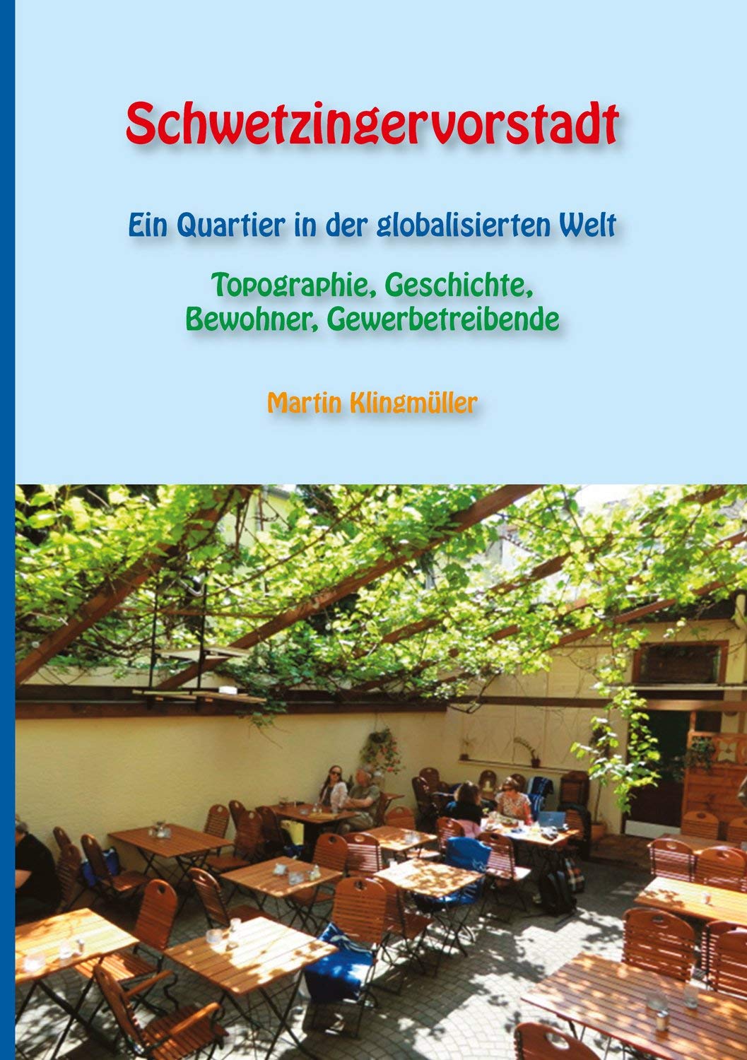 Schwetzingervorstadt - Ein Quartier in der globalisierten Welt book