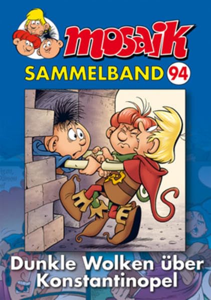 MOSAIK Sammelband 094 Softcover: Dunkle Wolken über Konstantinopel Manga