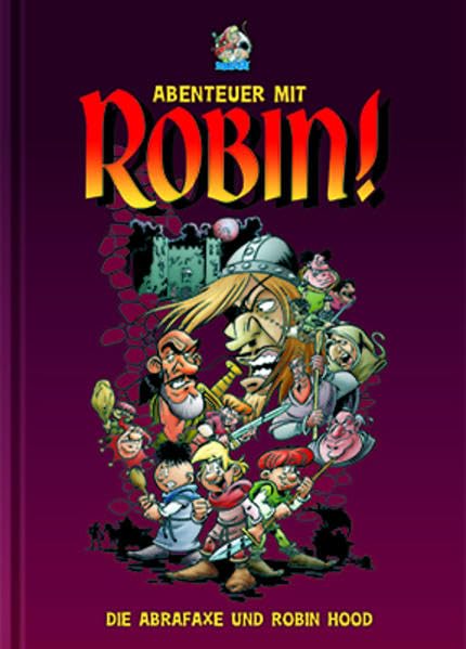 Abenteuer mit Robin!: Die Abrafaxe und Robin Hood Manga