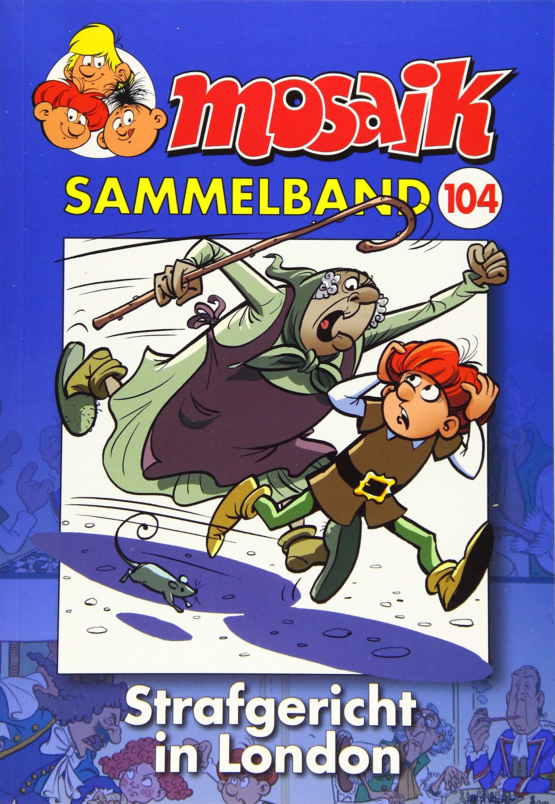 MOSAIK Sammelband 104 Softcover: Strafgericht in London Manga