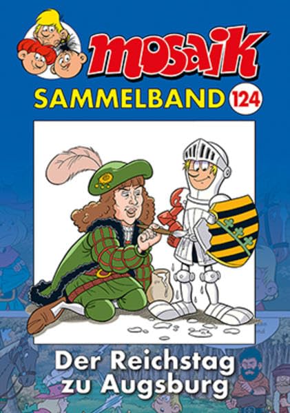 MOSAIK Sammelband 124 Softcover: Der Reichstag zu Augsburg Manga