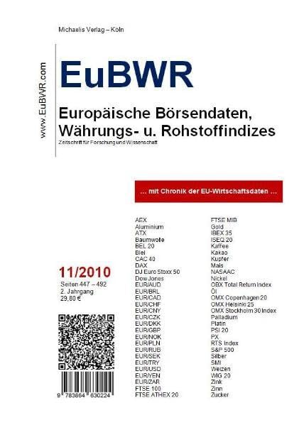 EuBWR November 2010 - Europäische Börsendaten, Währungs- und Rohstoffindizes: mit Chronik der EU-Wirtschaftsdaten (EuBWR - Europäische Börsendaten, ... mit Chronik der EU-Wirtschaftsdaten) Law