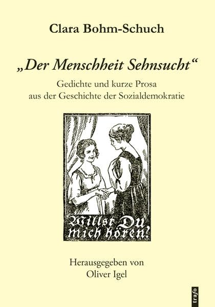 Clara Bohm-Schuch: »Der Menschheit Sehnsucht« Poetry