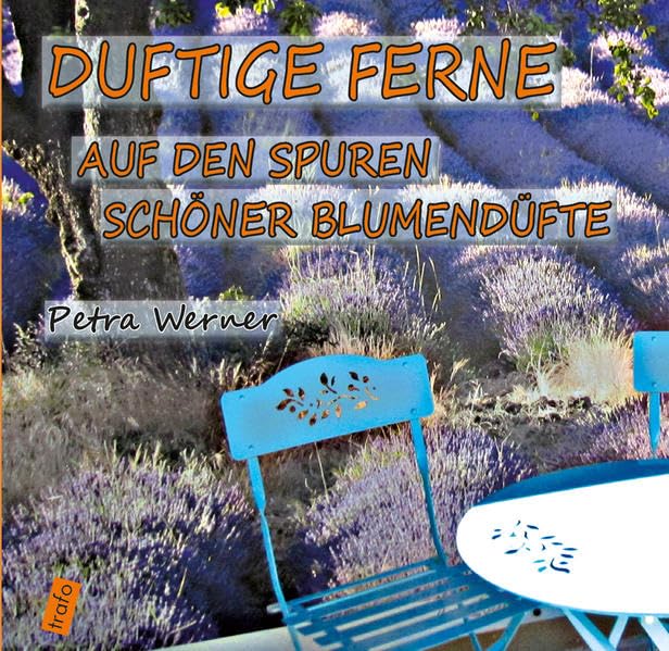 Duftige Ferne: Auf den Spuren schöner Blumendüfte Film, Art & Culture