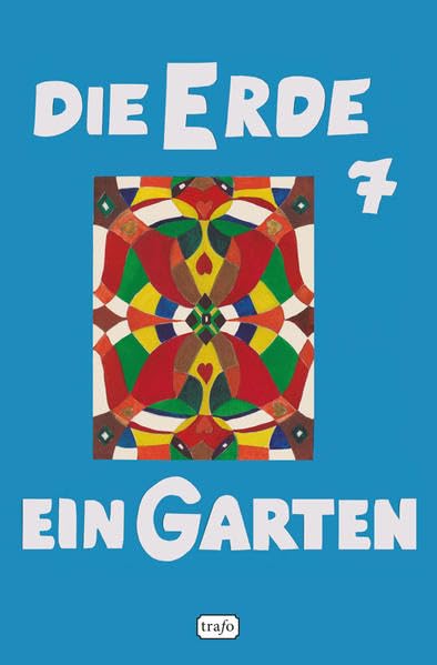 Der Garten, meine Hausapotheke (Hefte zum naturverbundenen Denken) Medicine