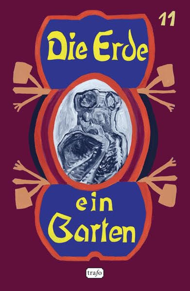 Fragment und Gestalt: Der Bildhauer Werner Stötzer in seinem ersten Künstlergarten in Berlin-Altglienicke (1959–1978) (Hefte zum naturverbundenen Denken) Film, Art & Culture