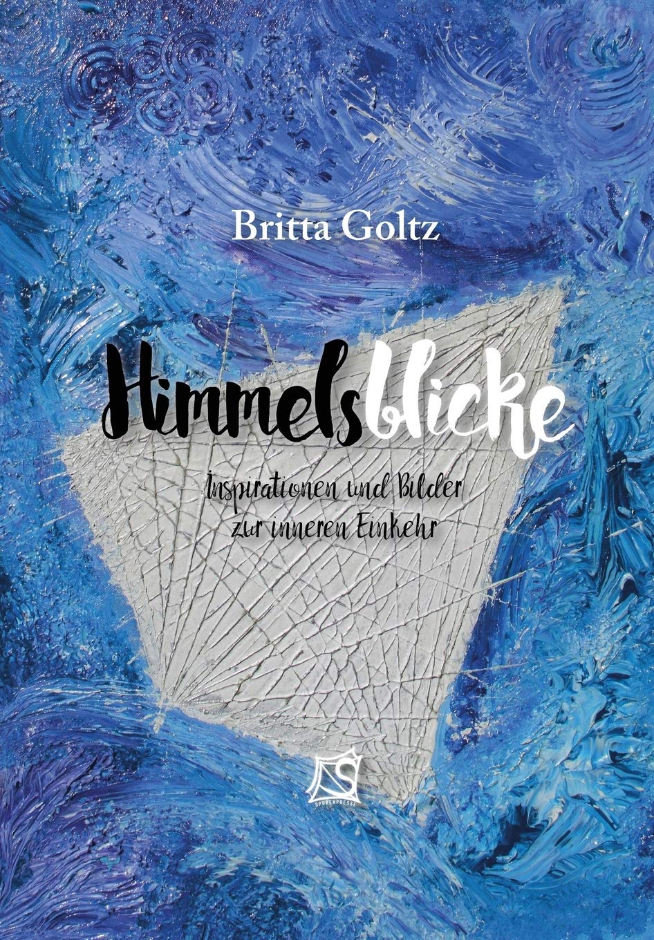 Himmelsblicke: Inspirationen & Bilder zur inneren Einkehr… Medicine