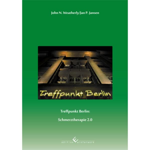 Treffpunkt Berlin: Schmerztherapie 2.0 book