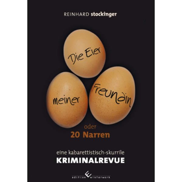 Product Image: Die Eier meiner Freundin: oder 20 Narren
