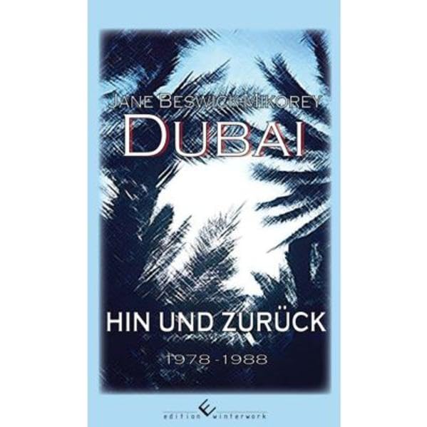 Dubai hin und zurück: 1978 - 1988 Personalities