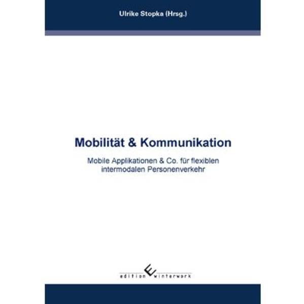 Mobilität & Kommunikation Media & Communication