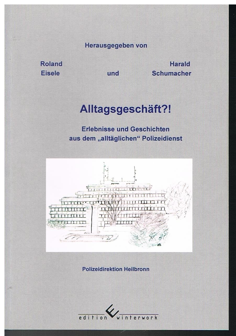Alltagsgeschäft?!: Erlebnisse und Geschichten aus dem „alltäglichen Contemporary literature