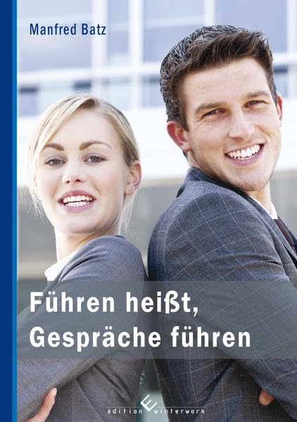 Führen heißt, Gespräche führen Business, Finance & Career