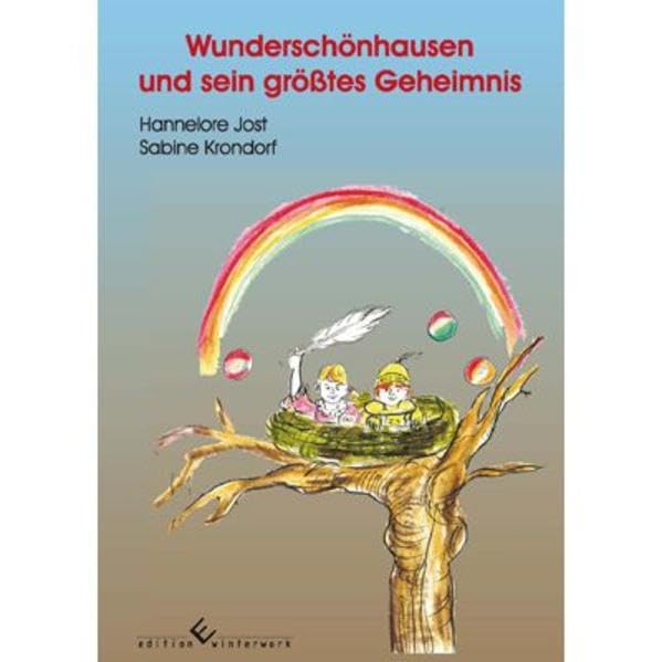Wunderschönhausen und sein größtes Geheimnis Novels & Short Stories