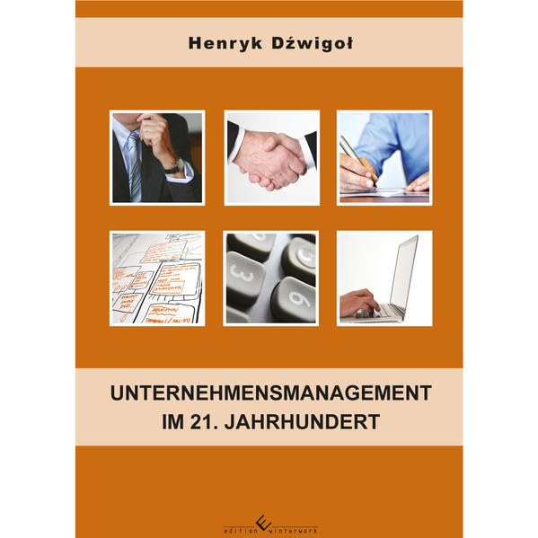 Unternehmensmanagement im 21. Jahrhundert Law