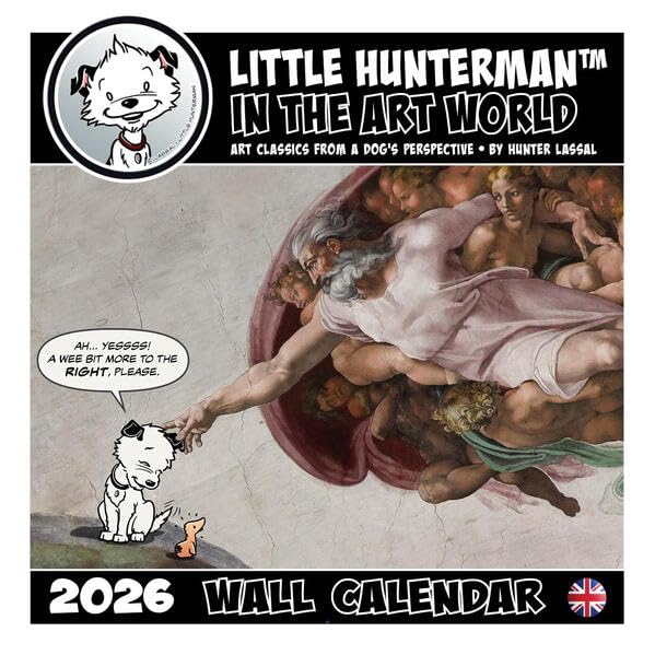 Little Hunterman in the Art World: Art Classics from a Dog's Perspective by Hunter Lassal: 2026 Wall Calendar Film, Art & Culture