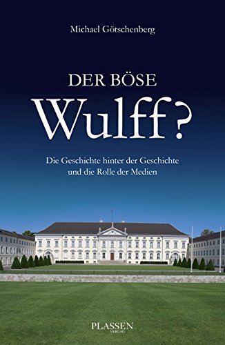 Der böse Wulff? Social Sciences