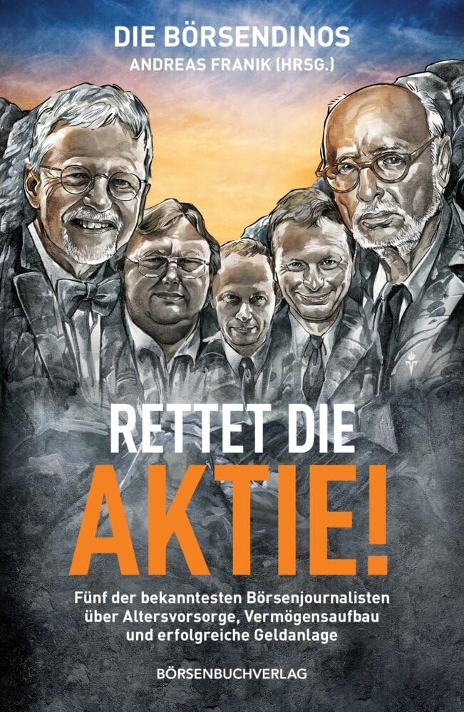 Die Börsendinos: Rettet die Aktie! Business, Finance & Career