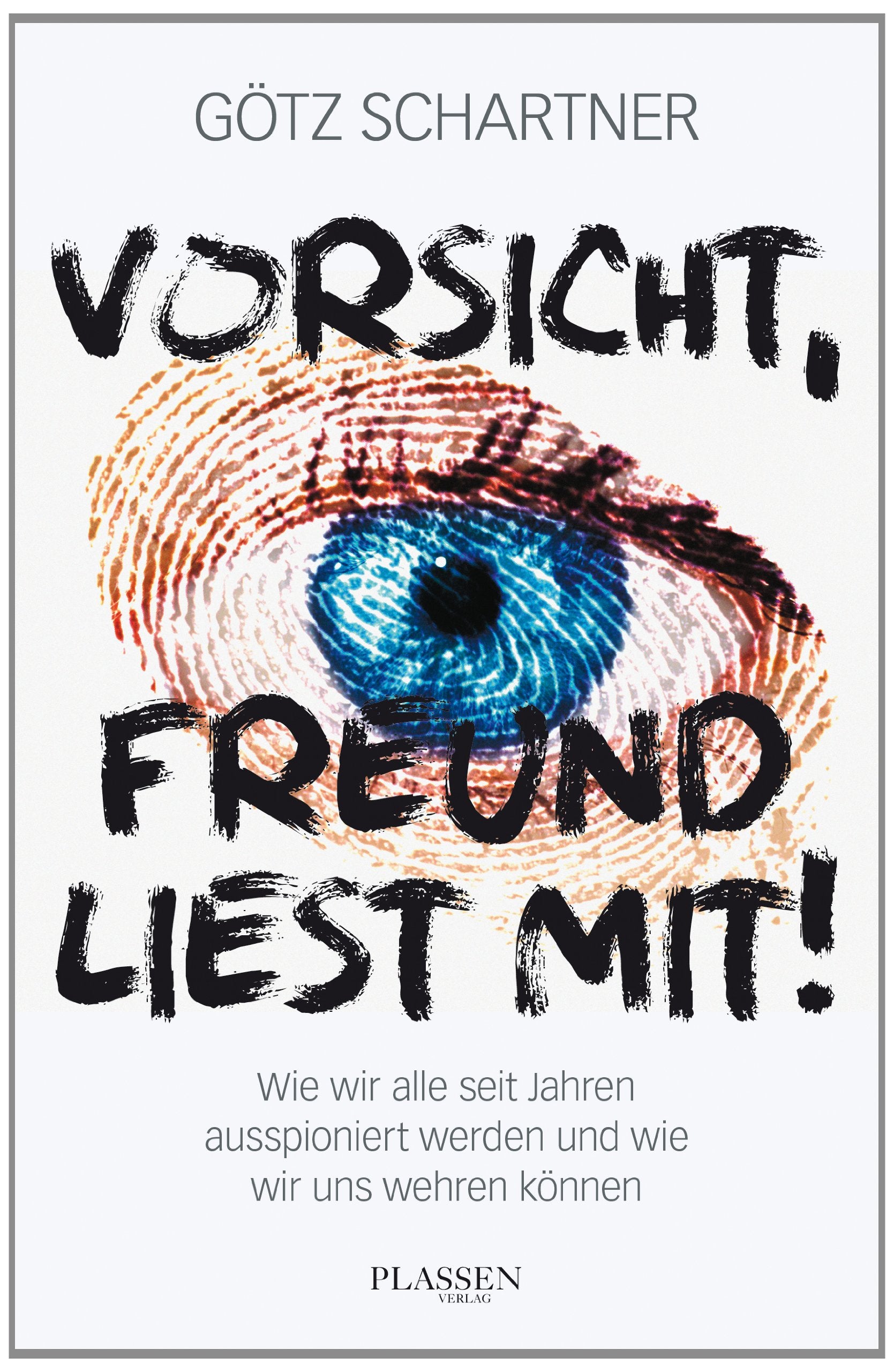 Vorsicht, Freund liest mit! Social Sciences Books