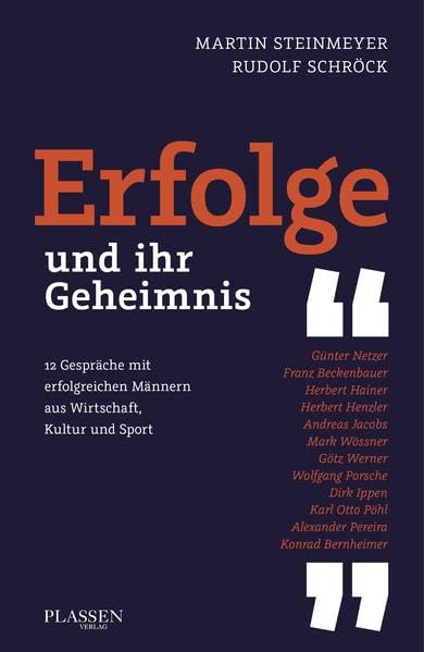 Erfolge - und ihr Geheimnis Business, Finance & Career