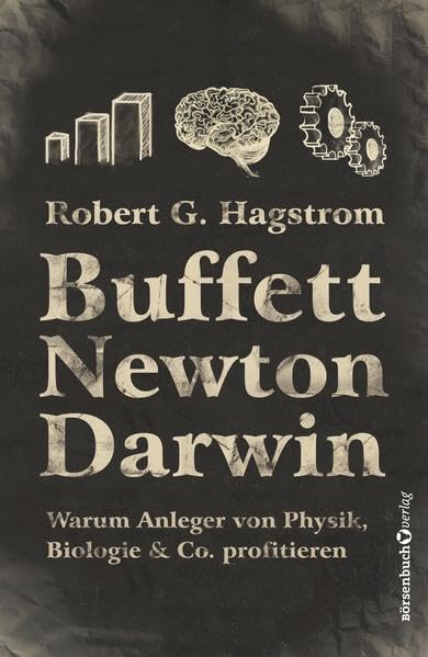 Buffett, Newton, Darwin: Warum Anleger von Physik, Biologie & Co. profitieren Business, Finance & Career