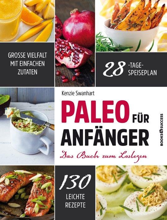 Paleo für Anfänger Health, Nutrition & Fitness