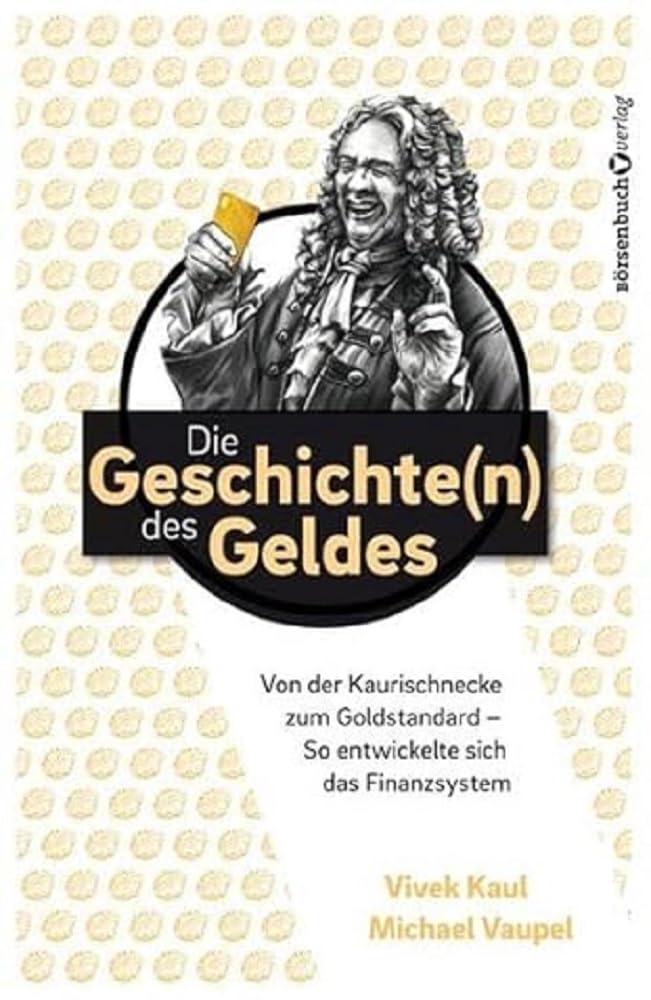 Die Geschichten des Geldes Business, Finance & Career