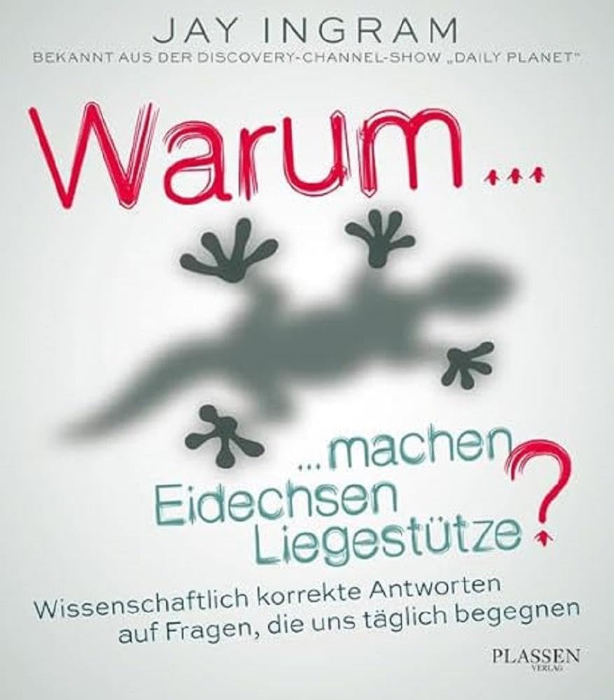 Warum machen Eidechsen Liegestütze? Humour & Satire