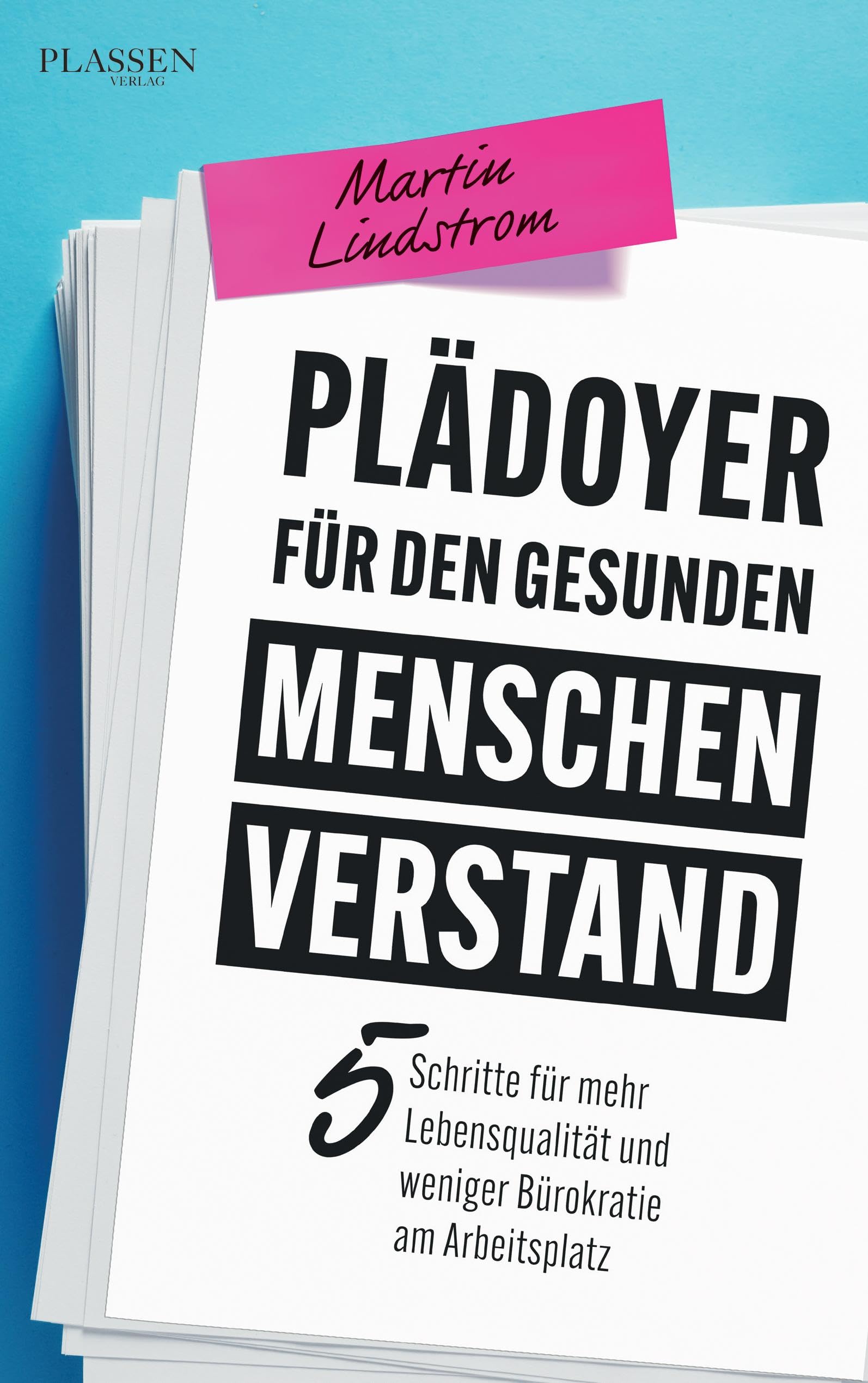 Plädoyer für den gesunden Menschenverstand Books