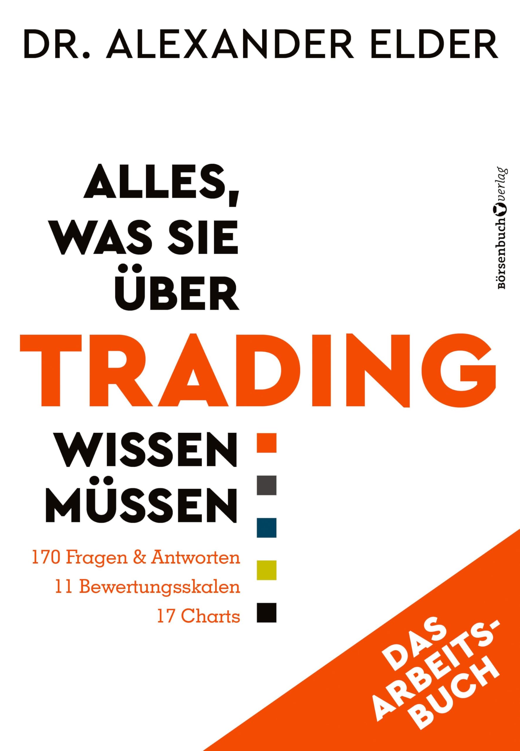 Alles, was Sie über Trading wissen müssen - Das Arbeitsbuch Business & Technology