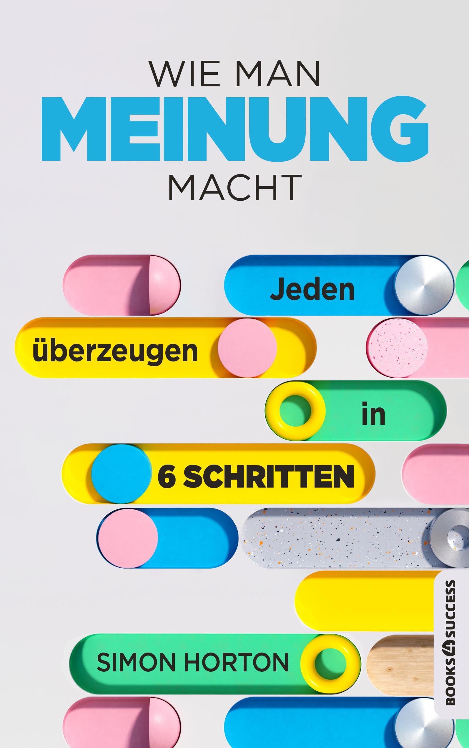Wie man Meinung macht Business, Finance & Career