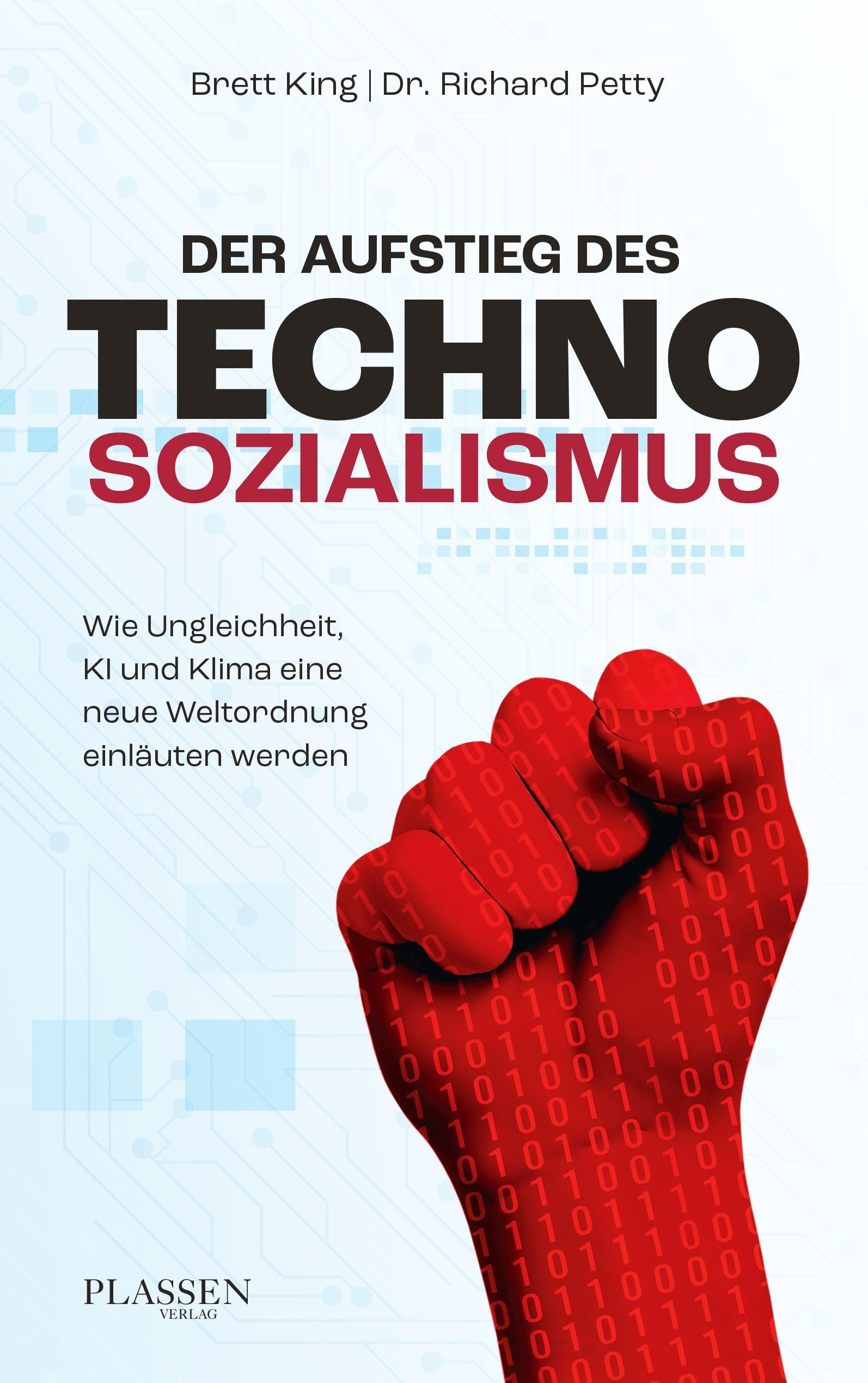 Der Aufstieg des Technosozialismus Books