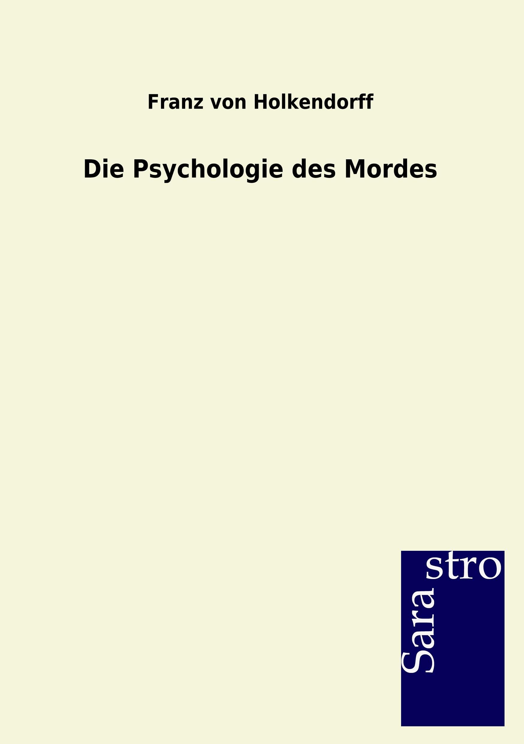 Die Psychologie des Mordes Politics & History